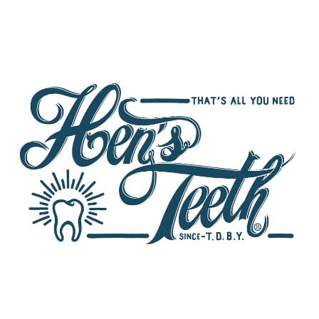 Hen's Teeth